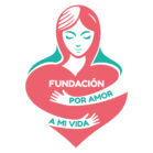 Fundacion Por Amor a mi Vida